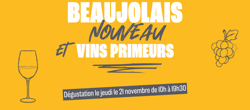 Dégustation du Beaujolais Nouveau et des vins primeurs le 21 novembre 2024